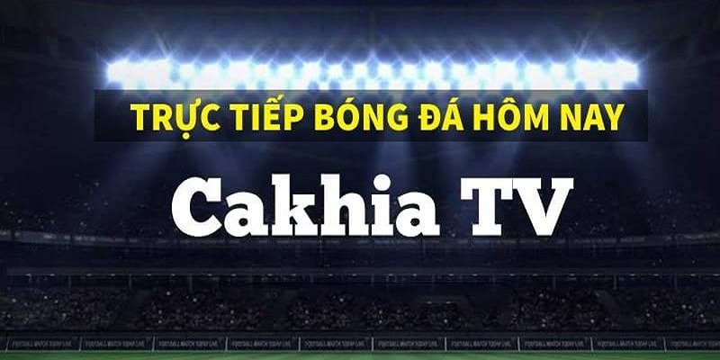 Tổng quan về website bóng đá Cakhiatv.bar